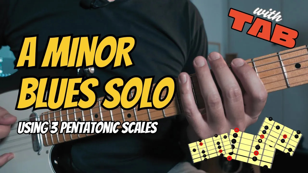 A minor Blues Solo Using 3 Pentatonic Scales (With TAB)